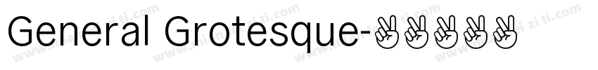General Grotesque字体转换